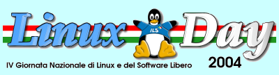 Linux Day 2004 - IV Giornata Nazionale di Linux e del Software Libero